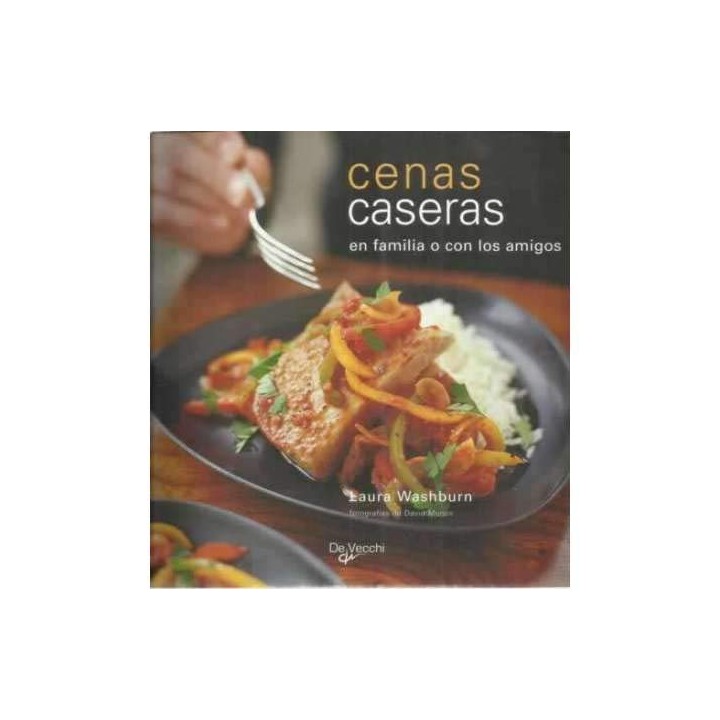 Cenas caseras en familia o con los amigos